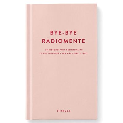Bye-bye radiomente