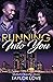Running Into You (Instant Chemistry #1)