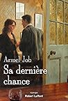 Sa dernière chance