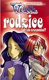 W.I.T.C.H. Rodzice - jak ich zrozumieć? (W.I.T.C.H. - poradniki)