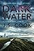 Dark Water (Kildevil Cove M...