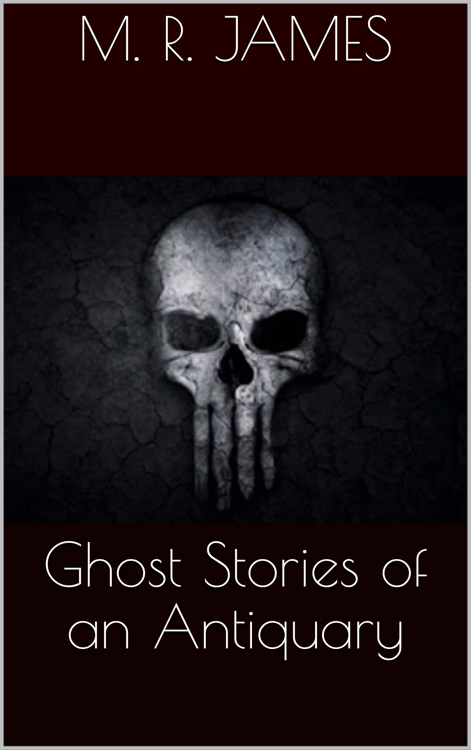 Ghost Stories of an Antiquary
