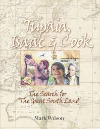 Tupaia, Isaac and Cook: The Search for 'The Great South Land' (Hardcover)