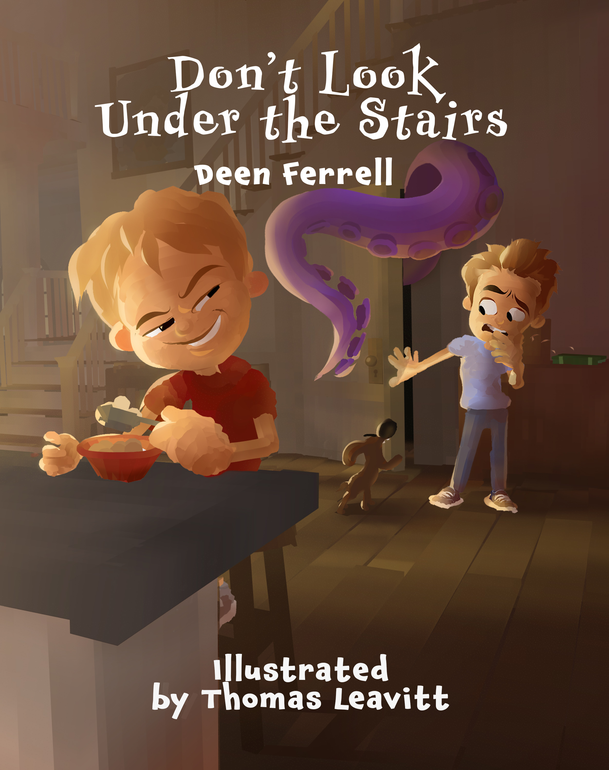 Don't Look Under the Stairs!