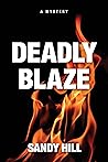 Deadly Blaze