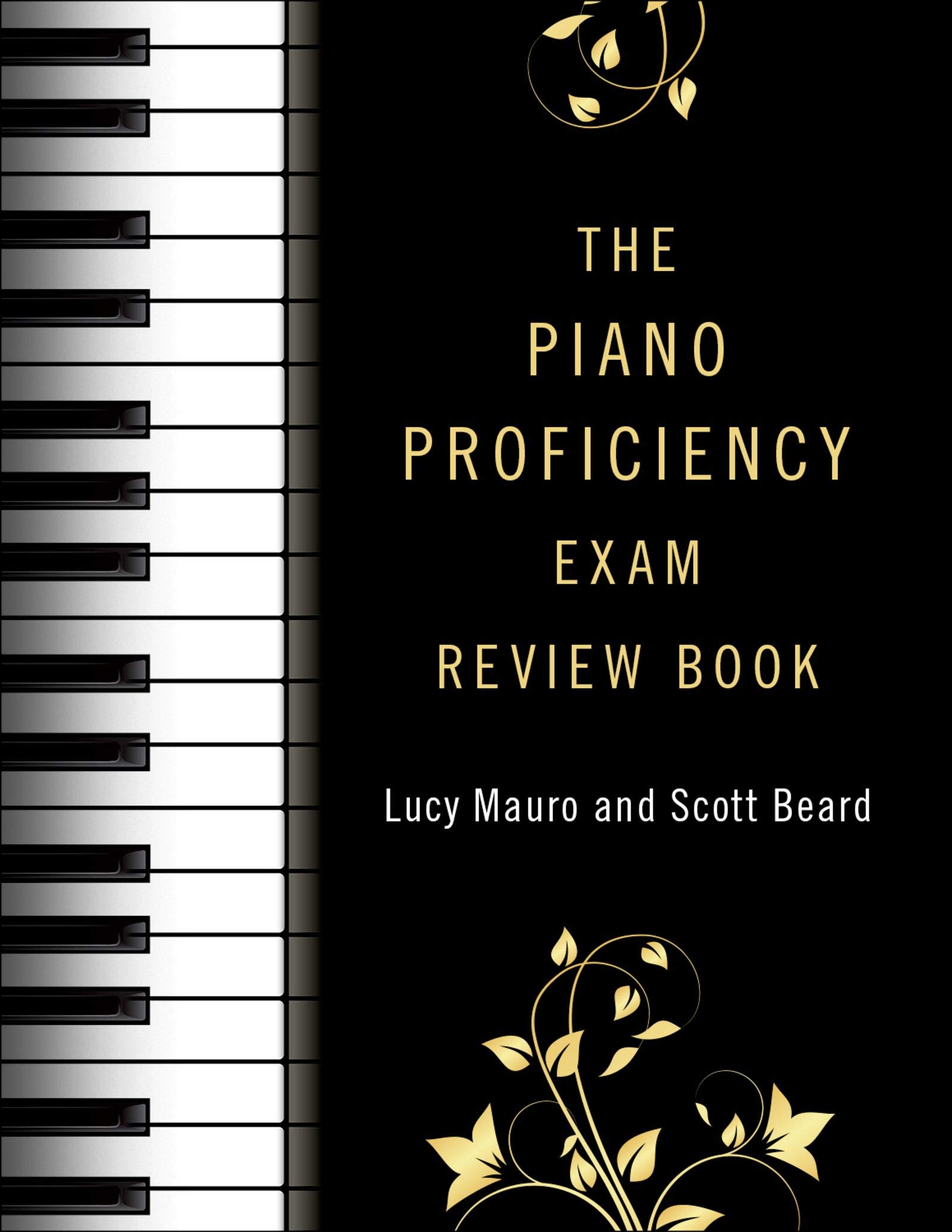 The Piano Proficiency Exam Review Book (Kindle Edition)