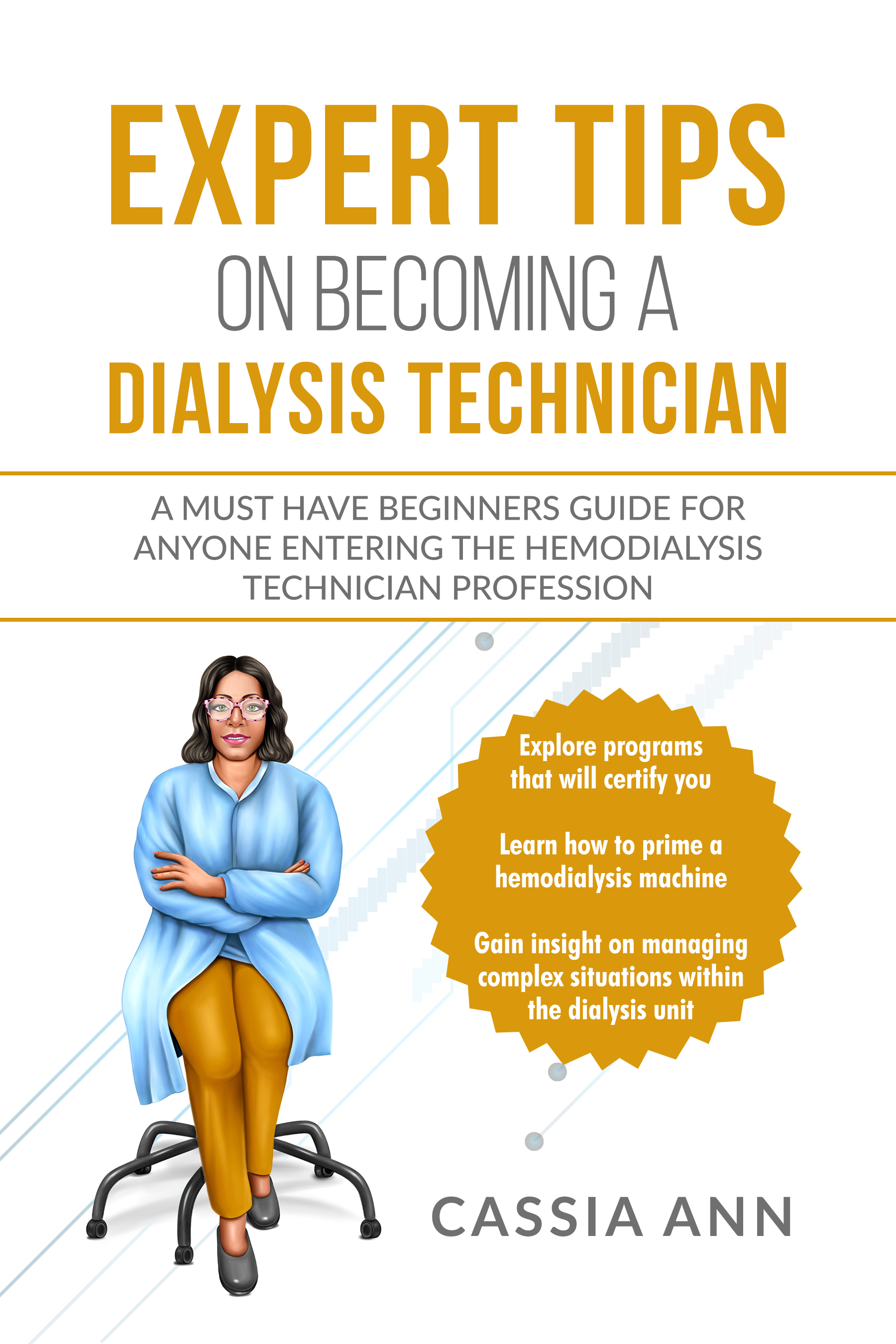 Expert Tips on Becoming a Dialysis Technician