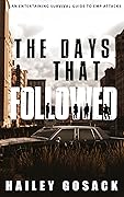 The Days That Followed