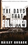 Book cover for The Days That Followed (The Days, #1)