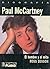 Paul Mccartney, el hombre y el mito by Ross Benson