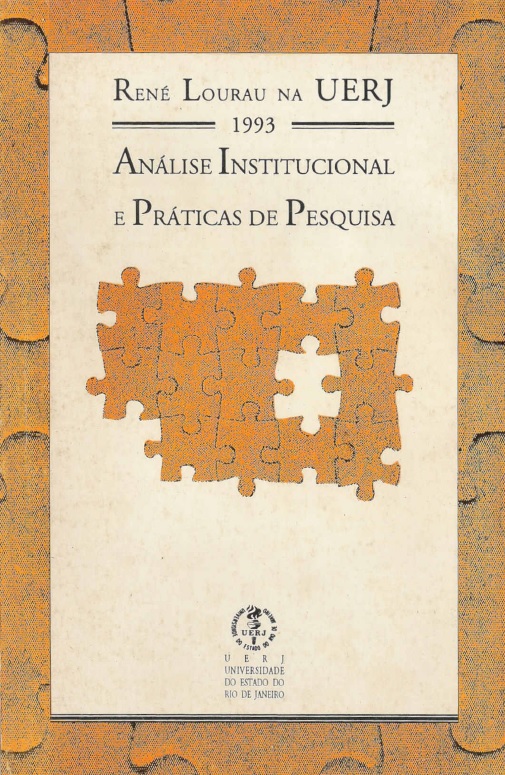 René Lourau na UERJ: Análise Institucional e Práticas de Pesquisa