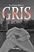 GRIS by FRANCISCO MIGUEL BEASLEY BO...