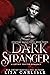 Dark Stranger by Lisa Carlisle Dark Stranger by Lisa Carlisle