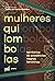 Mulheres Quilombolas: territórios de existências negras femininas