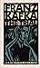 The Trial: Franz Kafka - Bi...