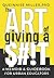 The Art of Giving A $#!T: A Memoir & Guidebook for Urban Educators