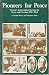 Pioneers for Peace: Women's International League for Peace and Freedom, 1915-1965