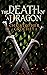 The Death of a Dragon: Preq...