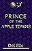 Prince of the Apple Towns (James and Jones, #1)
