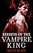 Rebirth of the Vampire King...