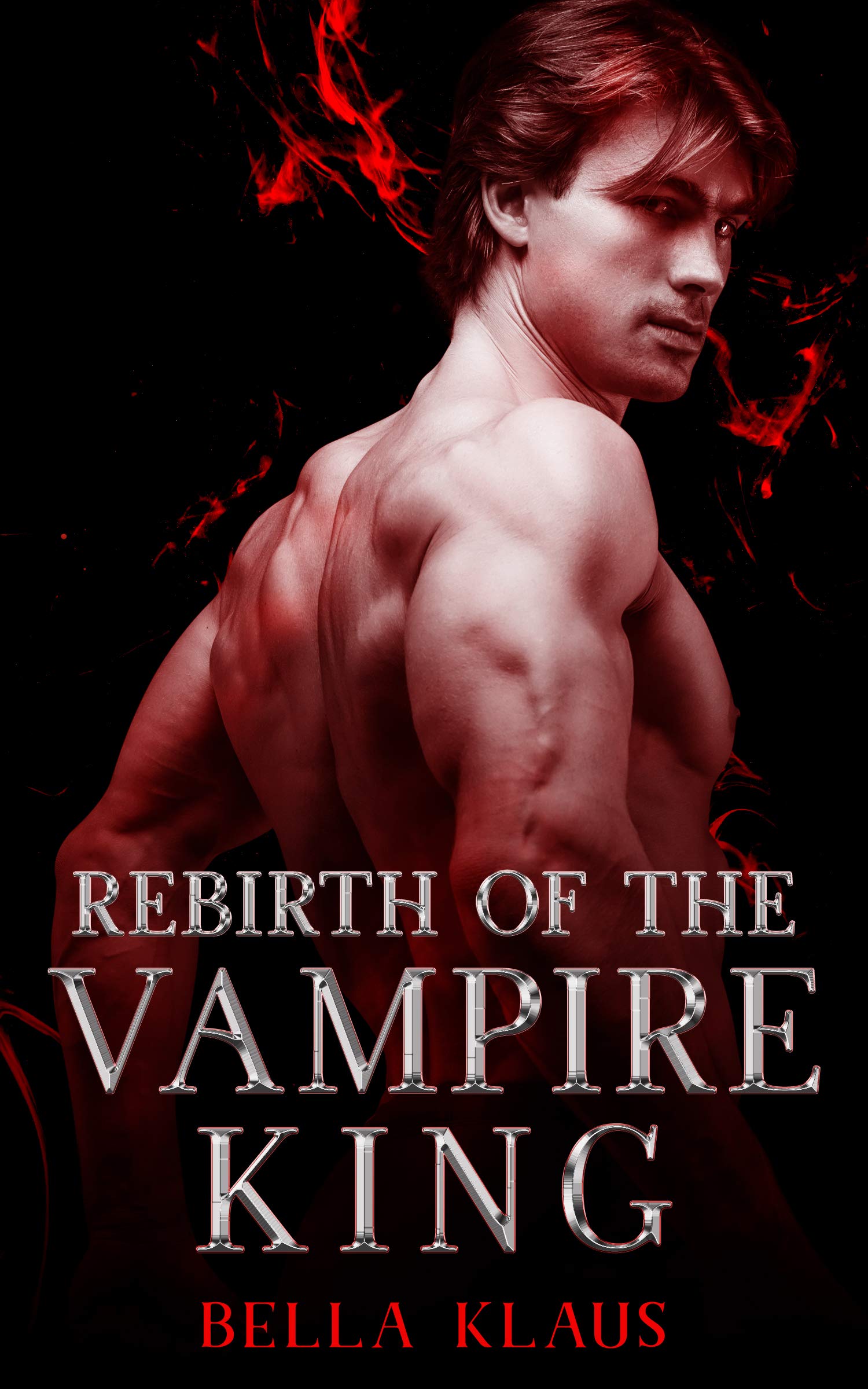 Rebirth of the Vampire King (Blood Fire Saga #6)