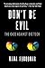 Don't Be Evil: The Case Against Big Tech