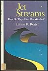 Jet Streams by Elmar R. Reiter