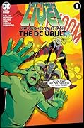 Let Them Live – Unpublished Tales From The DC Vault #1