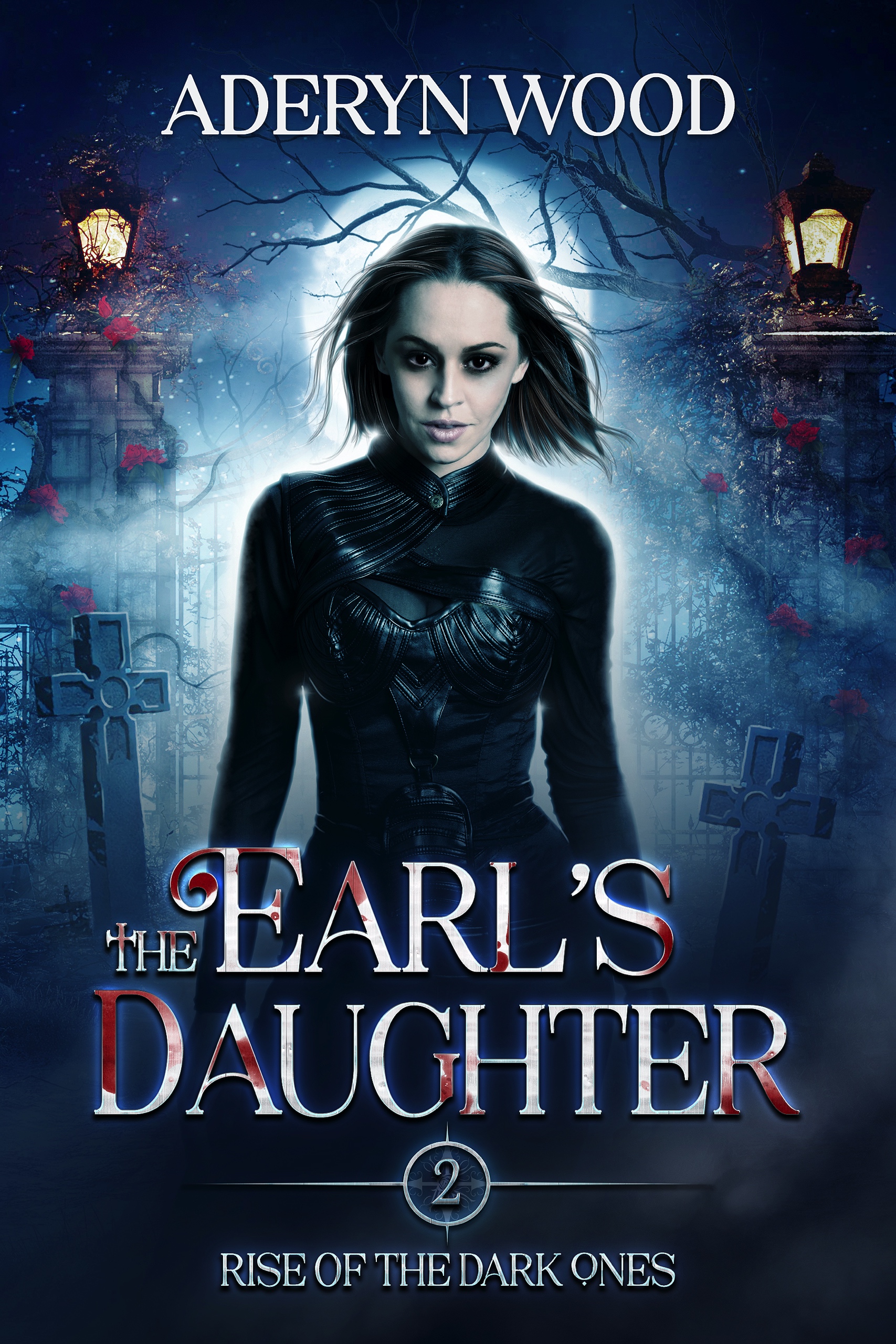The Earl's Daughter (Rise of the Dark Ones, #1)