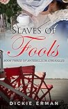 Slaves of Fools