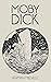 Moby-Dick (Illustrated)