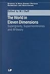 The World in Eleven Dimensions by M. Duff