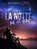 La notte su di noi