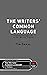 The Writers' Common Languag...