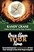 Once Upon YOUR Time: Seven Strategies for Gaining Control of Your Time Through a Tour of the Magic Kingdom