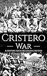 Cristero War: A H...