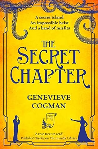 The Secret Chapter (The Invisible Library #6)