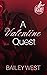 A Valentine Quest: RAW: A V...