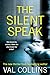 The Silent Speak by Val Collins
