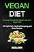 Vegan Diet: Amazing Recipes...