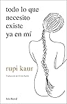 todo lo que necesito existe ya en mí (Los Tres Mundos) (Spanish Edition) Book cover for todo lo que necesito existe ya en mí (Los Tres Mundos) (Spanish Edition)