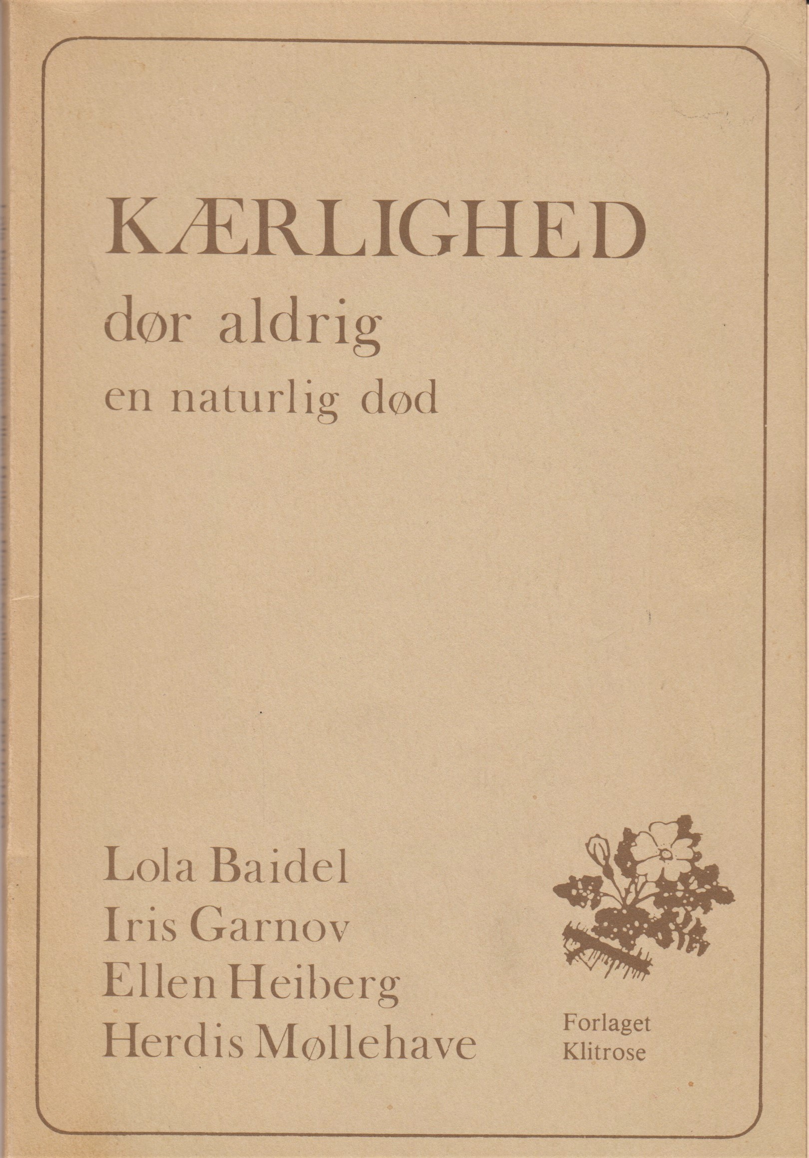 kærlighed dør aldrig en naturlig død