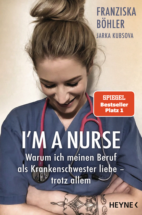 I'm a Nurse: Warum ich meinen Beruf als Krankenschwester liebe – trotz allem (Paperback)
