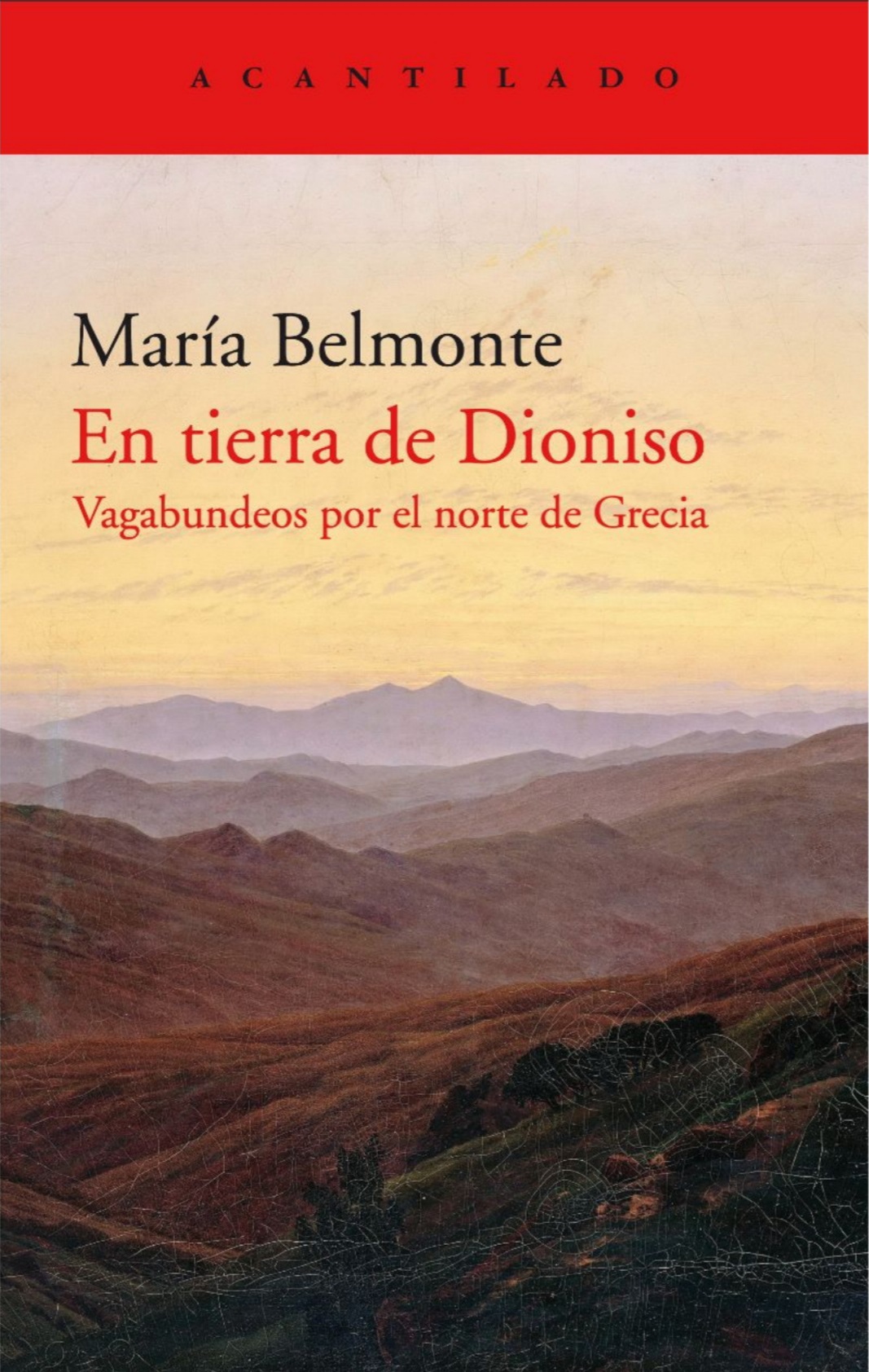 En tierra de Dioniso: Vagabundos por el norte de Grecia (Paperback)