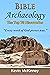 Bible Archaeology - The Top...