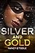 Silver and Gold (Red and Bl...