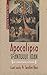 Apocalipsa Sfantului Ioan: un comentariu ortodox