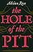 The Hole of the Pit