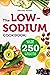 The Low-Sodium Cookbook: 25...