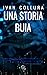 Una storia buia by Ivan Collura